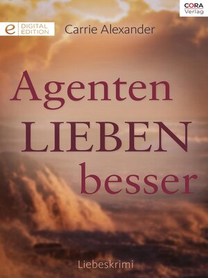 cover image of Agenten lieben besser
